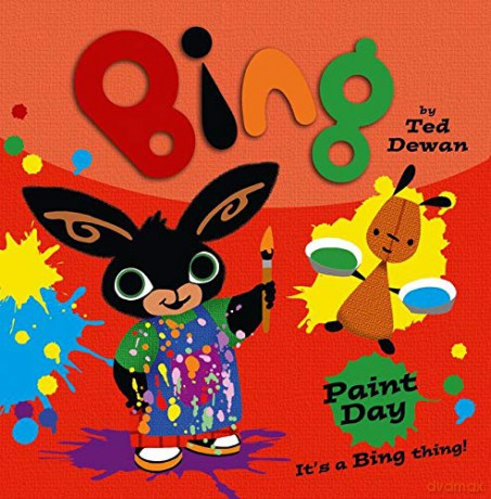 Bing: Paint Day - Ted Dewan [KSIĄŻKA]