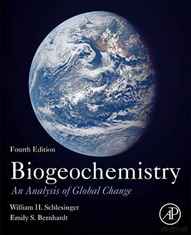 Biogeochemistry: An Analysis of Global Change - W.H. Schlesinger [KSIĄŻKA]
