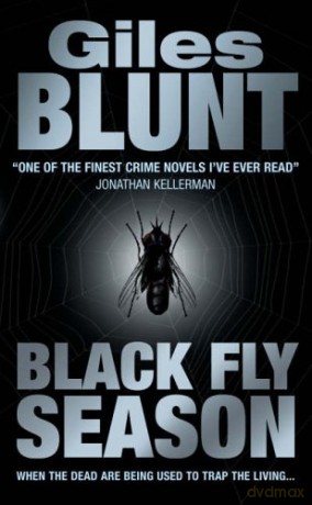 Black Fly Season - Giles Blunt [KSIĄŻKA]