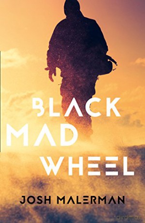 Black Mad Wheel: Black Mad Wheel plunges us into the depths of psychological horror, where you can't always believe everything you hear. - Josh Malerman [KSIĄŻKA]