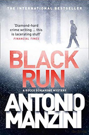 Black Run (A Rocco Schiavone Mystery) - Antonio Manzini [KSIĄŻKA]