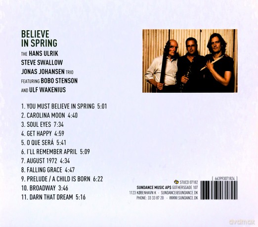 Hans Ulrik, Steve Swallow, Jonas Johansen feat. Bobo Stenson and Ulf Wakenius: Believe In Spring [CD]