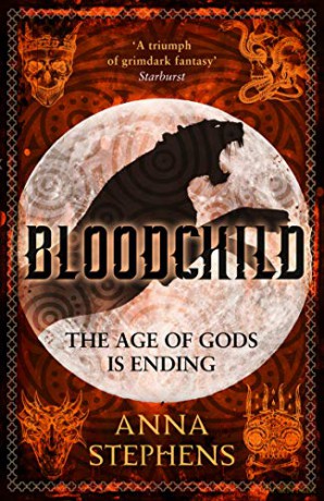 Bloodchild: Book 3 (The Godblind Trilogy) - Anna Stephens [KSIĄŻKA]