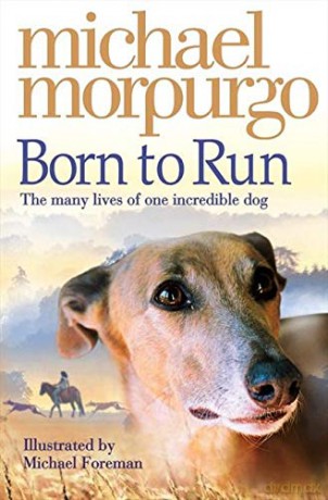 Born To Run (Collector's Edition) - Michael Morpurgo [KSIĄŻKA]