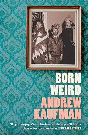 Born Weird - Andrew Kaufman [KSIĄŻKA]