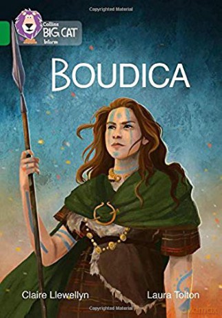 Boudica: Band 15/Emerald (Collins Big Cat) - Claire Llewellyn [KSIĄŻKA]