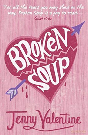Broken Soup - Jenny Valentine [KSIĄŻKA]