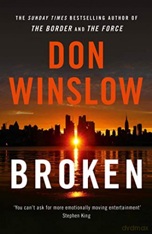 Broken: From the No. 1 international bestselling and critically acclaimed author of The Cartel trilogy - Don Winslow [KSIĄŻKA]
