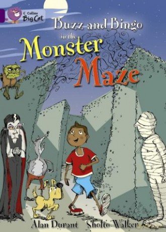 Buzz and Bingo in the Monster Maze: A humorous story about Buzz and Bingo as they search for the monster party.: Band 08/Purple (Collins Big Cat) - Alan Durant [KSIĄŻKA]