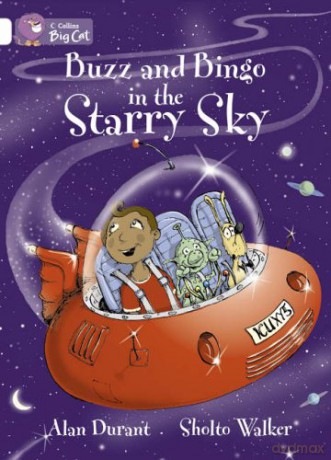 Buzz and Bingo in the Starry Sky: The third humorous fantasy story in the Buzz and Bingo mini-series.: Band 10/White (Collins Big Cat) - Alan Durant [KSIĄŻKA]