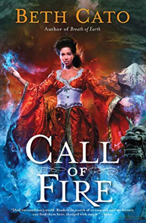 Call of Fire: 2 (Blood of Earth) - Beth Cato [KSIĄŻKA]