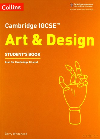 Cambridge IGCSE Art and Design Student's Book (Collins Cambridge IGCSE) - Garry Whitehead [KSIĄŻKA]
