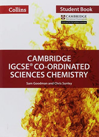 Cambridge IGCSE Co-ordinated Sciences Chemistry Student's Book (Collins Cambridge IGCSE) - Chris Sunley [KSIĄŻKA]