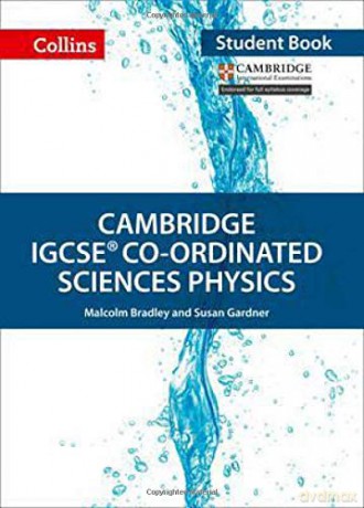 Cambridge IGCSE Co-ordinated Sciences Physics Student's Book (Collins Cambridge IGCSE) - Malcolm Bradley [KSIĄŻKA]