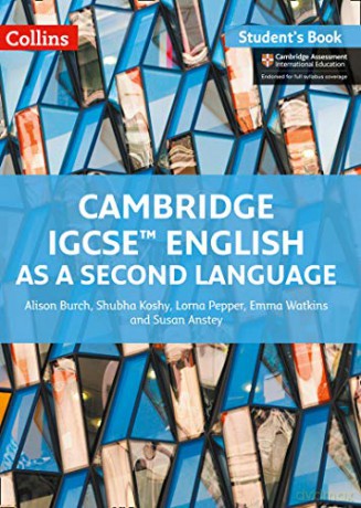 Cambridge IGCSE English as a Second Language Student's Book (Collins Cambridge IGCSE) - Alison Burch [KSIĄŻKA]