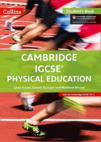 Cambridge IGCSE Physical Education Student's Book (Collins Cambridge IGCSE) - Leon Fraser [KSIĄŻKA]