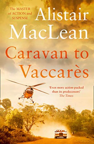 Caravan to Vaccares - Alistair MacLean [KSIĄŻKA]