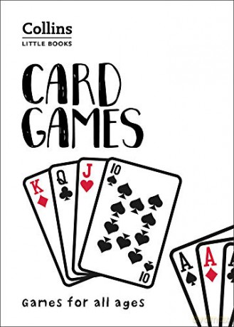 Card Games: Games for all ages (Collins Little Books) [KSIĄŻKA]
