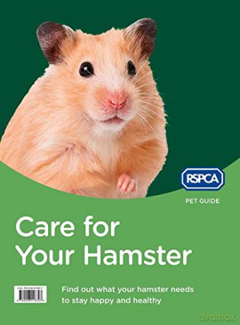 Care for Your Hamster (RSPCA Pet Guide) - RSPCA [KSIĄŻKA]