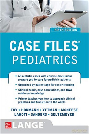 Case Files Pediatrics, Fifth Edition - Eugene Toy [KSIĄŻKA]