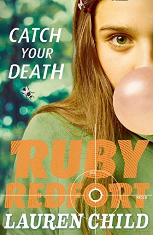 Catch Your Death: Ruby Redfort 3: Book 3 - Lauren Child [KSIĄŻKA]