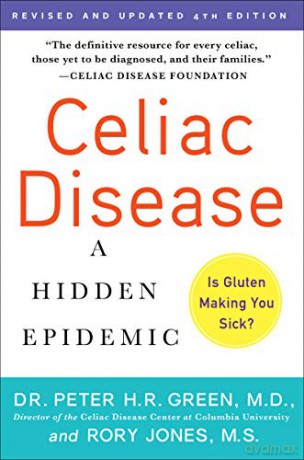 Celiac Disease (Updated 4th Edition): A Hidden Epidemic - Peter H.R. Green [KSIĄŻKA]