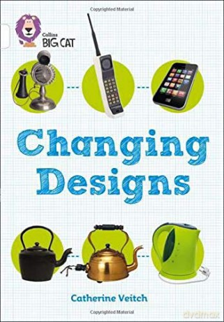 Changing Designs: Band 10/White (Collins Big Cat) - Catherine Veitch [KSIĄŻKA]