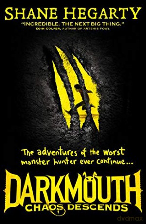 Chaos Descends: Book 3 (Darkmouth) - Shane Hegarty [KSIĄŻKA]