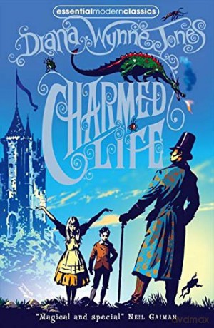 Charmed Life (Essential Modern Classics) - Diana Wynne Jones [KSIĄŻKA]