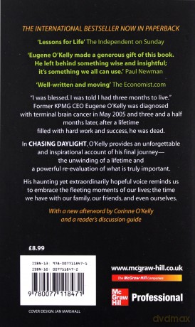 Chasing Daylight. How My Forthcoming Death Transformed My Life (UK Edition) (UK Edt) - Eugene O'Kelly [KSIĄŻKA]