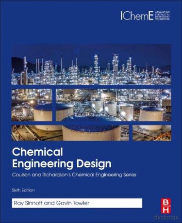 Chemical Engineering Design: SI Edition (Chemical Engineering Series) - R.K. Sinnott [KSIĄŻKA]