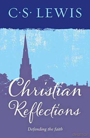 Christian Reflections [KSIĄŻKA]