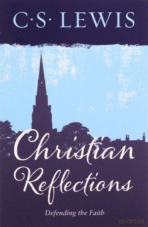 Christian Reflections [KSIĄŻKA]
