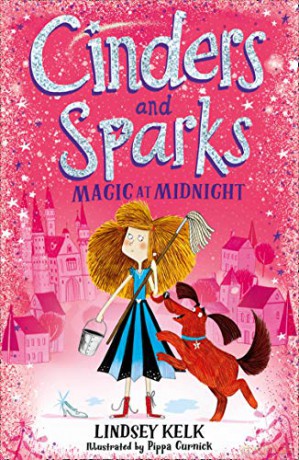 Cinders and Sparks: Magic at Midnight: Book 1 - Lindsey Kelk [KSIĄŻKA]