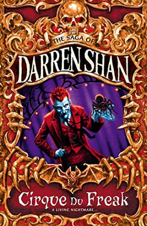 Cirque Du Freak (The Saga of Darren Shan Book 1) - Darren Shan [KSIĄŻKA]