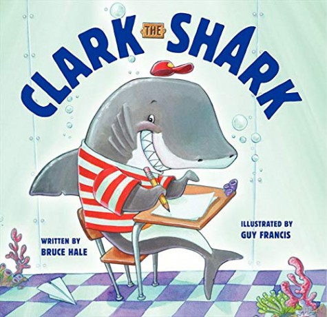 Clark the Shark - Bruce Hale [KSIĄŻKA]
