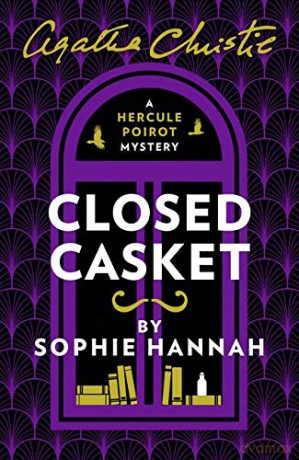 Closed Casket: The New Hercule Poirot Mystery - Sophie Hannah [KSIĄŻKA]