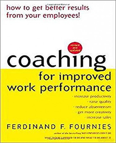 Coaching for Improved Work Performance, Revised Edition - Ferdinand Fournies [KSIĄŻKA]