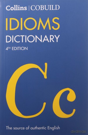 COBUILD Idioms Dictionary (Collins COBUILD Dictionaries for Learners) [KSIĄŻKA]