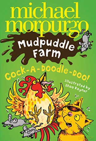 Cock-A-Doodle-Doo! (Mudpuddle Farm) - Michael Morpurgo [KSIĄŻKA]