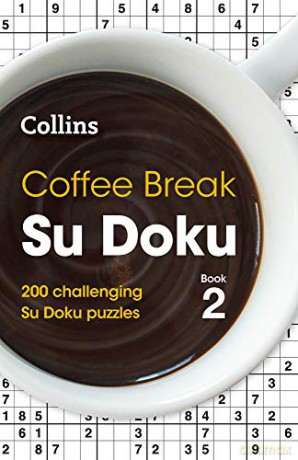 Coffee Break Su Doku Book 2: 200 challenging Su Doku puzzles [KSIĄŻKA]