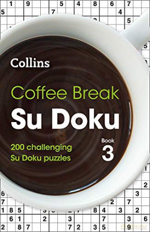 Coffee Break Su Doku Book 3: 200 challenging Su Doku puzzles [KSIĄŻKA]