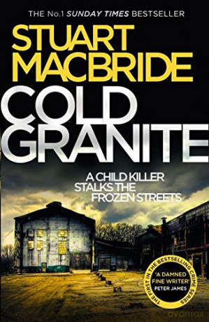Cold Granite (Logan McRae, Book 1) - Stuart MacBride [KSIĄŻKA]