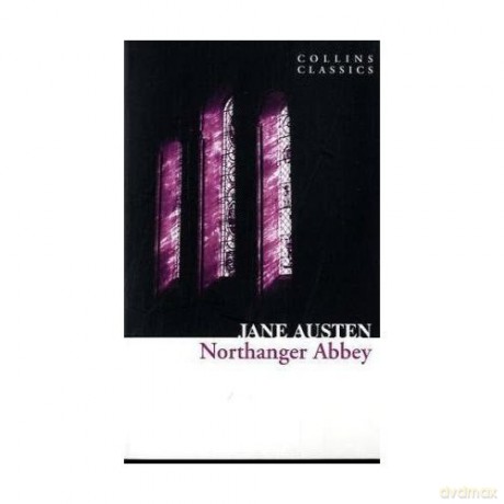 Collins Classics Northanger Abbey ISBN:9780007368600 - Jane Austen [KSIĄŻKA]