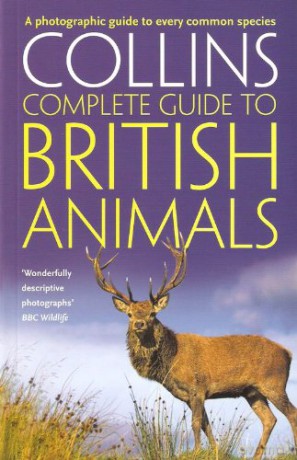 Collins Complete Guide To British Animals [KSIĄŻKA]
