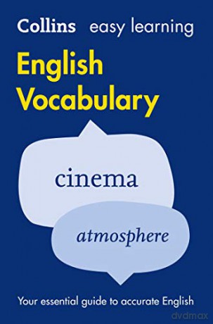 Collins Easy Learning English - Easy Learning English Vocabulary: Your essential guide to accurate English [KSIĄŻKA]