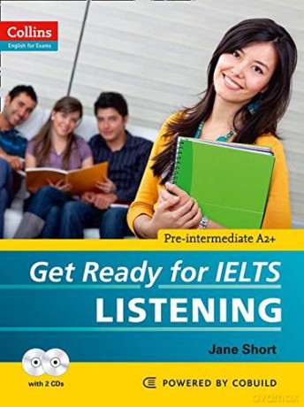 Collins Get Ready for IELTS Listening (Paperback and CD): IELTS 4+ (A2+) (Collins English for IELTS) - Jane Short [KSIĄŻKA]