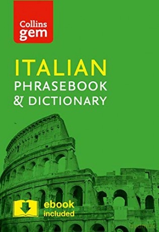 Collins Italian Phrasebook and Dictionary Gem Edition: Essential phrases and words in a mini, travel-sized format (Collins Gem) [KSIĄŻKA]