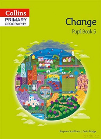 Collins Primary Geography Pupil Book 5 - Stephen Scoffham [KSIĄŻKA]