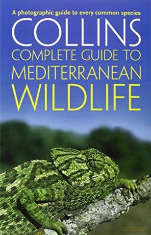 Complete Mediterranean Wildlife: Photoguide - Paul Sterry [KSIĄŻKA]